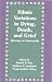 Ethnic Variations in Dying, Death and Grief: Diversity in Universality (Death Education, Aging & Health Care)