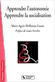 Apprendre l\'autonomie, apprendre la socialisation, 4e édition