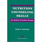 Nutrition Counseling Skills for Medical Nutrition Therapy by  Linda G. Snetselaar