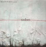 WOLVES LP UK BELLA UNION 2006