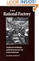 The Rational Factory: Architecture, Technology and Work in America's Age of Mass Production (Studies in Industry and Society)