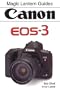 Magic Lantern Guides: Canon Eos 3