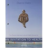 personal wellness guide for hales an invitation to health choosing to change brief edition 7th