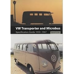 VW Transporter and Microbus: Specification Guide 1950-1967