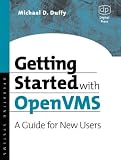 Getting Started With OpenVMS: A Guide for New Users (HP Technologies)