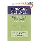 Primary Science: Taking the Plunge by Wynne Harlen