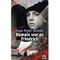 Literatur-Kartei, Damals war es Friedrich