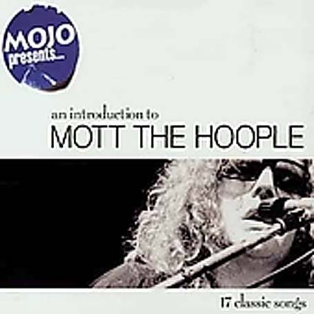 Mott The Hoople - Mojo Presents...Mott the Hoople - Zortam Music