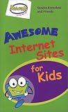 Awesome Internet Sites for Kids!