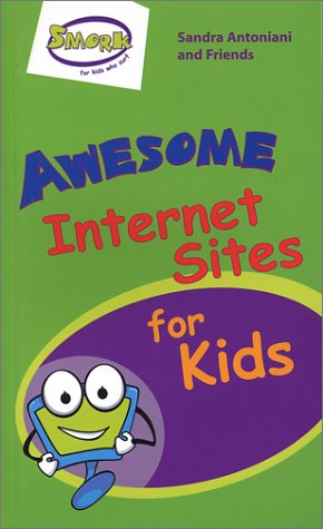 Awesome Internet Sites for Kids!