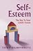 Self-esteem: The Key to Your Child