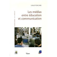 Les m�dias entre �ducation et communication