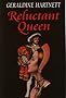 Reluctant Queen