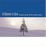 Review Various Artists  / A Winter's Eve: Acoustic Music for the Winter Season