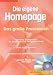 Die eigene Homepage, m. CD-ROM