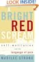 Bright Red Scream
