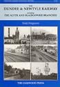 Dundee and Newtyle Railway Including the Alyth and Blairgowrie Branches (Oakwood Library of Railway History)