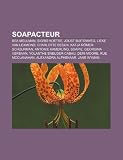 Soapacteur: Bea Meulman, Sigrid Koetse, Joost Buitenweg, Lieke van Lexmond, Charlotte Besijn, Katja Römer-Schuurman, Antonie Kamerling, Soapie (Dutch Edition)
