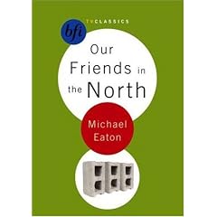 Our Friends in the North (BFI TV Classics)