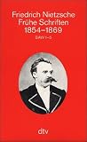 Fr�he Schriften 1854-1869, 5 Bde.