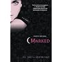 Marked: A House of Night Novel by P. C. Cast