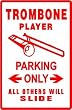 TROMBONE PLAYER PARKING novelty band sign