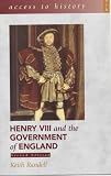 Henry VIII and the Government of England (Access to History)