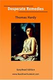 Desperate Remedies [EasyRead Edition]