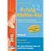 Erfolg im Mathe-Abi 2012 Baden-W�rttemberg Pflichtteil: �bungsbuch Analysis und Geometrie mit vielen hilfreichen Tipps und ausf�hrlichen L�sungen und Mathe-Mind-Map