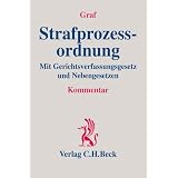Strafprozessordnung (StPO): mit Gerichtsverfassungsgesetz und Nebengesetzenvon "J�rgen Peter Graf"