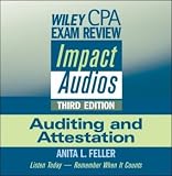 Wiley CPA Exam Review Impact Audios: Auditing and Attestation