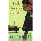 Tall Dark And Kiltedby Allie Mackay