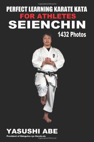 Createspace Perfect Learning Karate Kata for Athletes: Seienchin