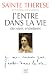 Search : J'entre dans la vie : Derniers entretiens