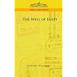 the spell of egypt cosimo classics travel  exploration