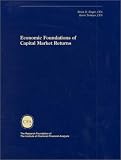 Books : Economic Foundations of Capital Market Returns (The Research Foundation of AIMR and Blackwell Series in Finance)