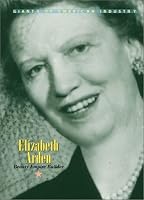Giants of American Industry - Elizabeth Arden (Giants of American Industry)