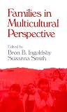 Families in Multicultural Perspective