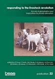 Responding to the Livestock Revolution: The Role of Globilisation and Implications for Poverty Alleviation (BSAS Publication)