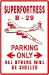 B-29 SUPERFORTRESS PARKING atomic bomb sign