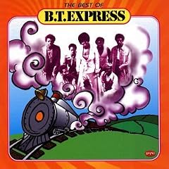 The Best of B.T. Express