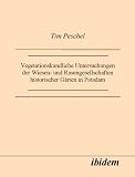 Vegetationskundliche Untersuchungen der Wiesen- und Rasengesellschaften historischer Gärten in Potsdam