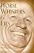 Horse Whispers & Lies (Trading Truth for Glory, About Monty Roberts)