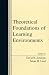 Theoretical Foundations of Learning Environments