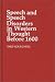 Speech and Speech Disorders in Western Thought Before 1600