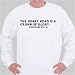 The hoary head is a crown of glory. Proverbs xvi. 31. Sweatshirt