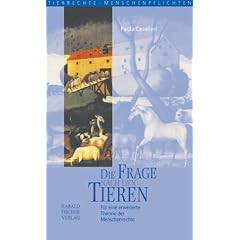 Die Frage nach den Tieren. F�r eine erweiterte Theorie der Menschenrechte. Tierrechte - Menschenpflichten, Bd. 8