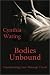 Bodies Unbound: Transforming Lives Through Touch