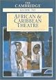 The Cambridge Guide to African and Caribbean Theatre