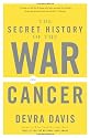 Secret History of the War on Cancer